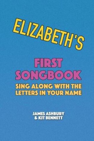 Cover of Elizabeth's First Songbook