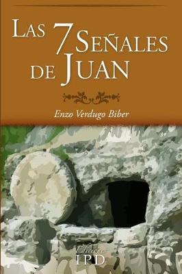 Book cover for Las 7 Senales de Juan