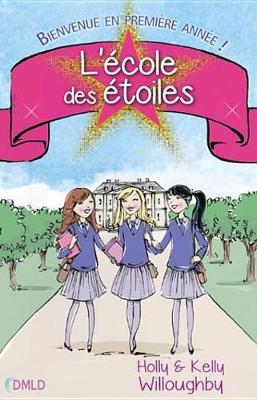 Book cover for L'Ecole Des Etoiles T1