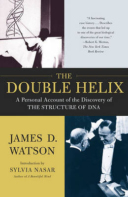 Book cover for The Double Helix: A Personal Account of the Discovery of the Structure of DNA