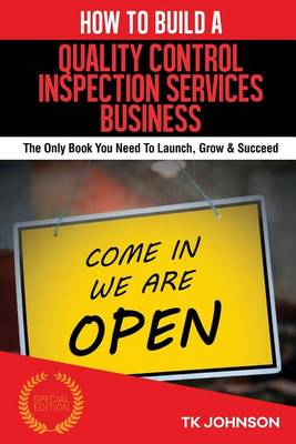 Cover of How to Build a Quality Control Inspection Services (Special Edition)