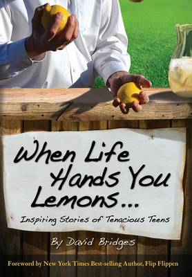 Book cover for When Life Hands You Lemons ...