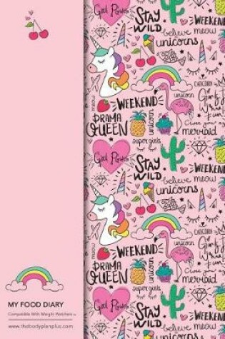 Cover of My Food Diary - Compatible With Weight Watchers - Stay Wild