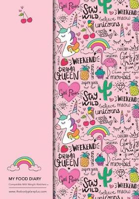 Book cover for My Food Diary - Compatible With Weight Watchers - Stay Wild