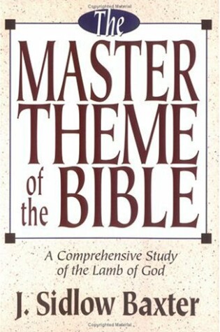 Cover of The Master Theme of the Bible