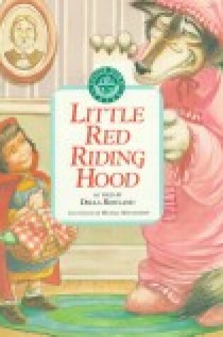 Cover of Little Red Riding Hood; The Wolf's Tale