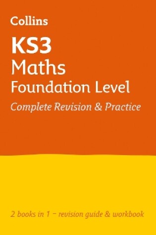 Cover of KS3 Maths Foundation Level All-in-One Complete Revision and Practice