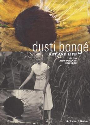Book cover for Dusti Bongé, Art and Life