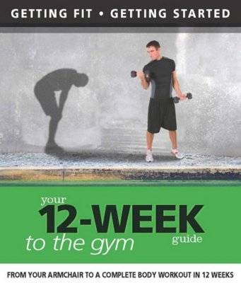 Book cover for Your 12 Week Guide to the Gym