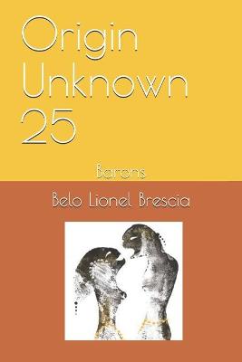 Book cover for Origin Unknown 25