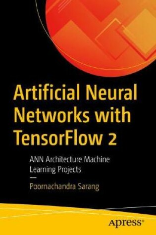 Cover of Artificial Neural Networks with TensorFlow 2