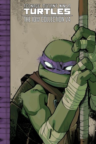 Cover of Teenage Mutant Ninja Turtles: The IDW Collection Volume 4