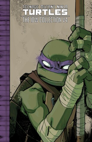 Book cover for Teenage Mutant Ninja Turtles: The IDW Collection Volume 4