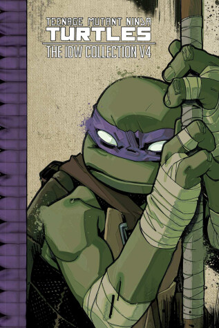 Book cover for Teenage Mutant Ninja Turtles: The IDW Collection Volume 4