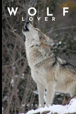 Book cover for Wolf Lover Notebook