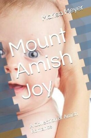 Cover of Mount Amish Joy