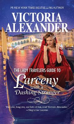 Book cover for The Lady Travellers Guide To Larceny With A Dashing Stranger