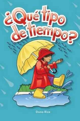 Cover of Qu  tipo de tiempo? (What Kind of Weather?) Lap Book (Spanish Version)