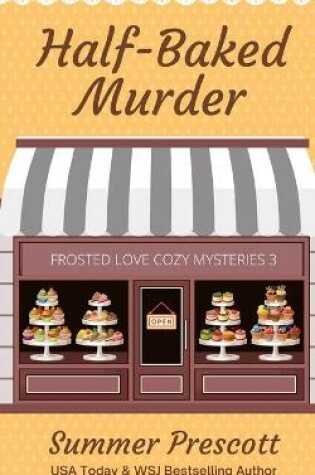 Cover of Half Baked Murder