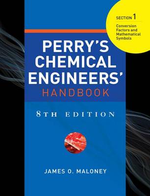 Book cover for Perry's Chemical Engineer's Handbook, 8th Edition, Section 1