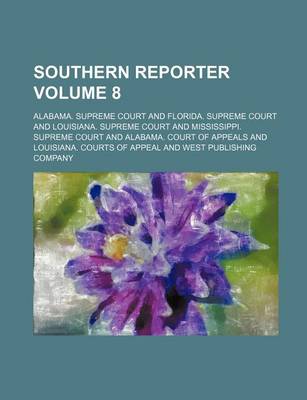 Book cover for Southern Reporter Volume 8