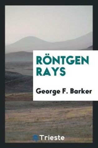 Cover of Röntgen Rays