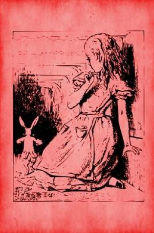 Cover of Alice in Wonderland Journal - Alice and The White Rabbit (Red)