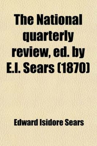 Cover of The National Quarterly Review, Ed. by E.I. Sears (1875)