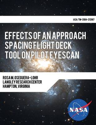 Book cover for Effects of an Approach Spacing Flight Deck Tool on Pilot Eyescan