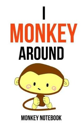 Book cover for I Monkey Around