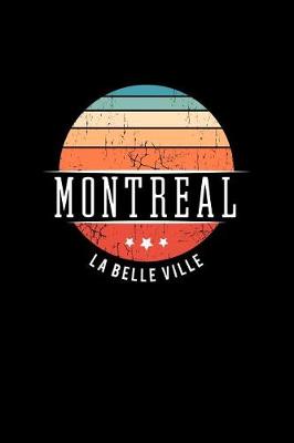 Book cover for Montreal La Belle Ville