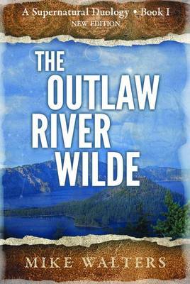 Cover of The Outlaw River Wilde