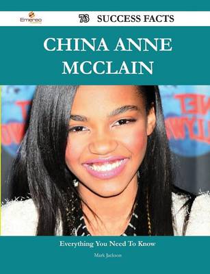 Book cover for China Anne McClain 73 Success Facts - Everything You Need to Know about China Anne McClain