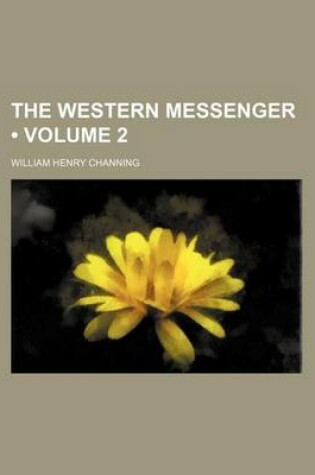 Cover of The Western Messenger (Volume 2)