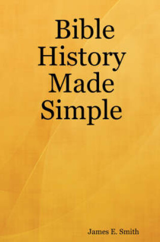 Cover of Bible History Made Simple