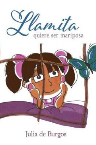 Cover of Llamita quiere ser mariposa