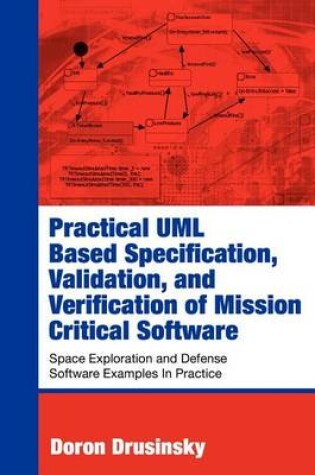 Cover of Practical UML-Based Specification, Validation, and Verification of Mission-Critical Software