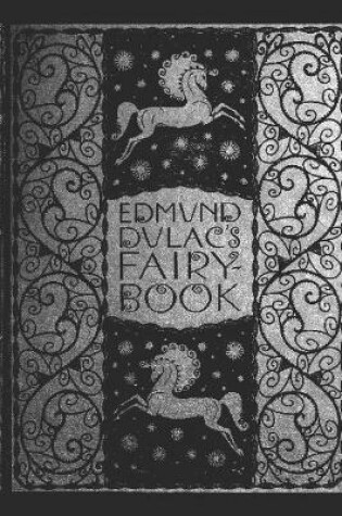 Cover of Edmund Dulac's Fairy-Book Illustrated