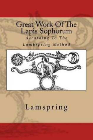 Cover of Great Work of the Lapis Sophorum