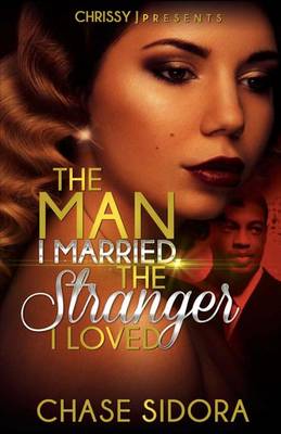 Book cover for The Man I Married the Stranger I Loved