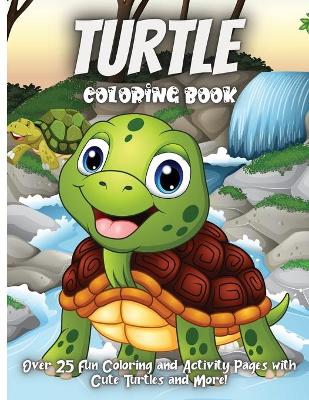 Book cover for Turtle Coloring Book For Kids