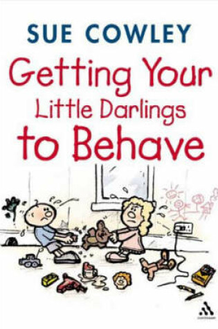 Cover of Getting Your Little Darlings to Behave