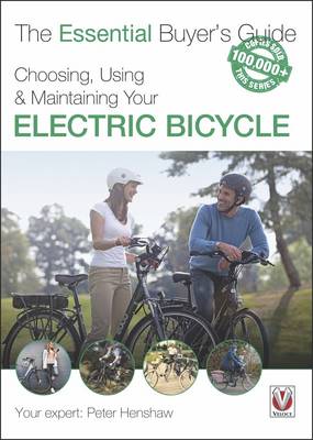 Book cover for Choosing, Using & Maintaining Your Electric Bicycle