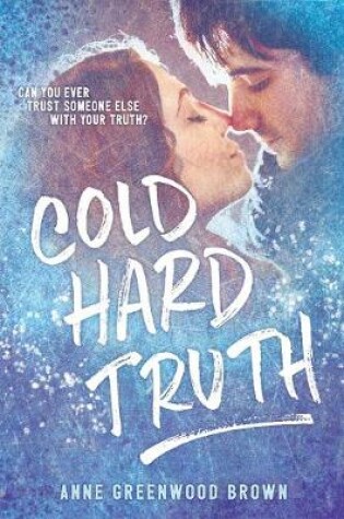 Cover of Cold Hard Truth