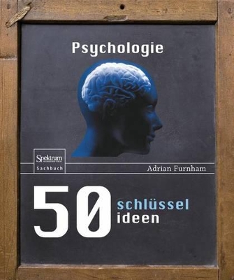 Book cover for 50 Schlüsselideen Psychologie