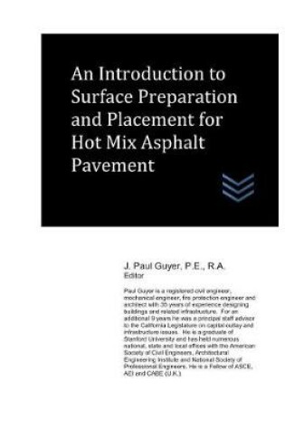 Cover of An Introduction to Surface Preparation and Placement for Hot Mix Asphalt Pavement