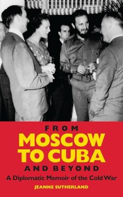 Book cover for From Moscow to Cuba and Beyond