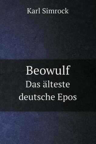 Cover of Beowulf Das älteste deutsche Epos