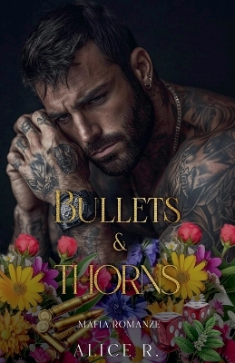 Book cover for Bullets & Thorns