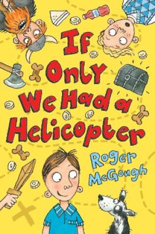 Cover of If Only We Had a Helicopter